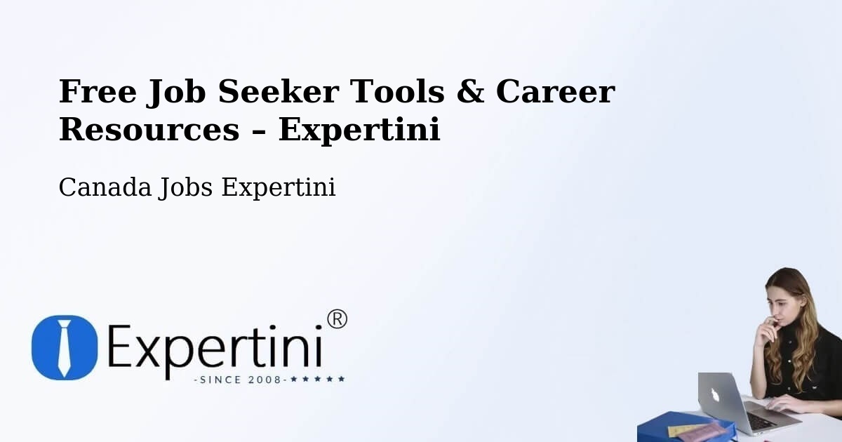 Free Job Seeker Tools & Career Resources – King - King, Canada Jobs Expertini