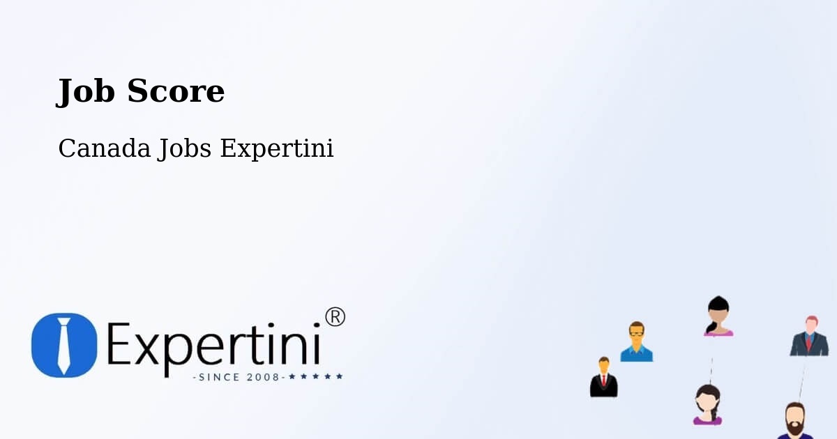 Job Score & Job Description Score Tool – King - Canada Jobs Expertini
