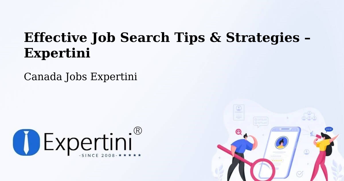 Job Search Tips & Strategies for Job Seekers – King - King, Canada Jobs Expertini