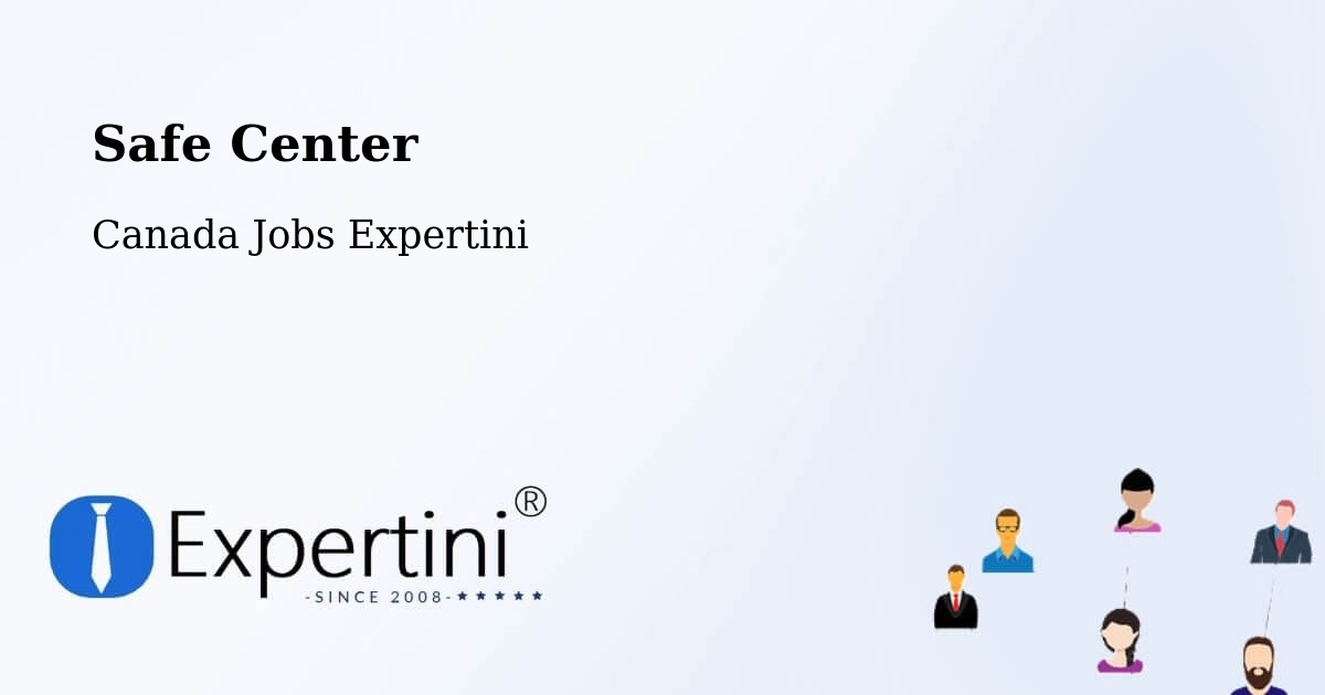 Safety Center – King - Canada Jobs Expertini
